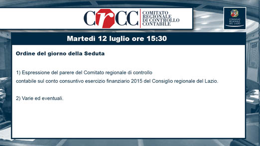 E' convocata per marted 12 luglio alle 15:30 la seduta del Comitato Regionale di Controllo Contabile 