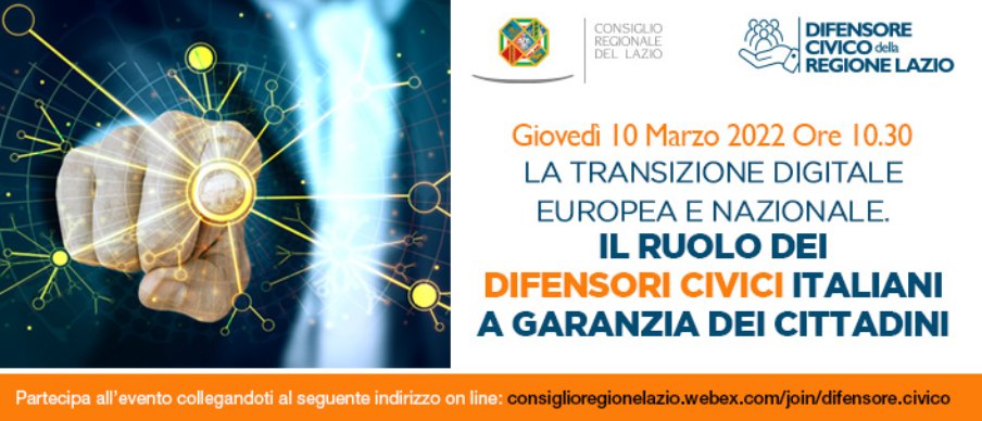 La transizione digitale europea e nazionale. Il ruolo dei Difensori Civici italiani a garanzia dei cittadini