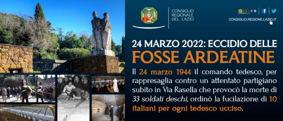 24 Marzo - Eccidio delle Fosse Ardeatine